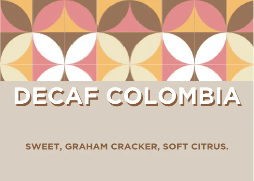 DECAF COLOMBIA HUILA EA (sugarcane process)