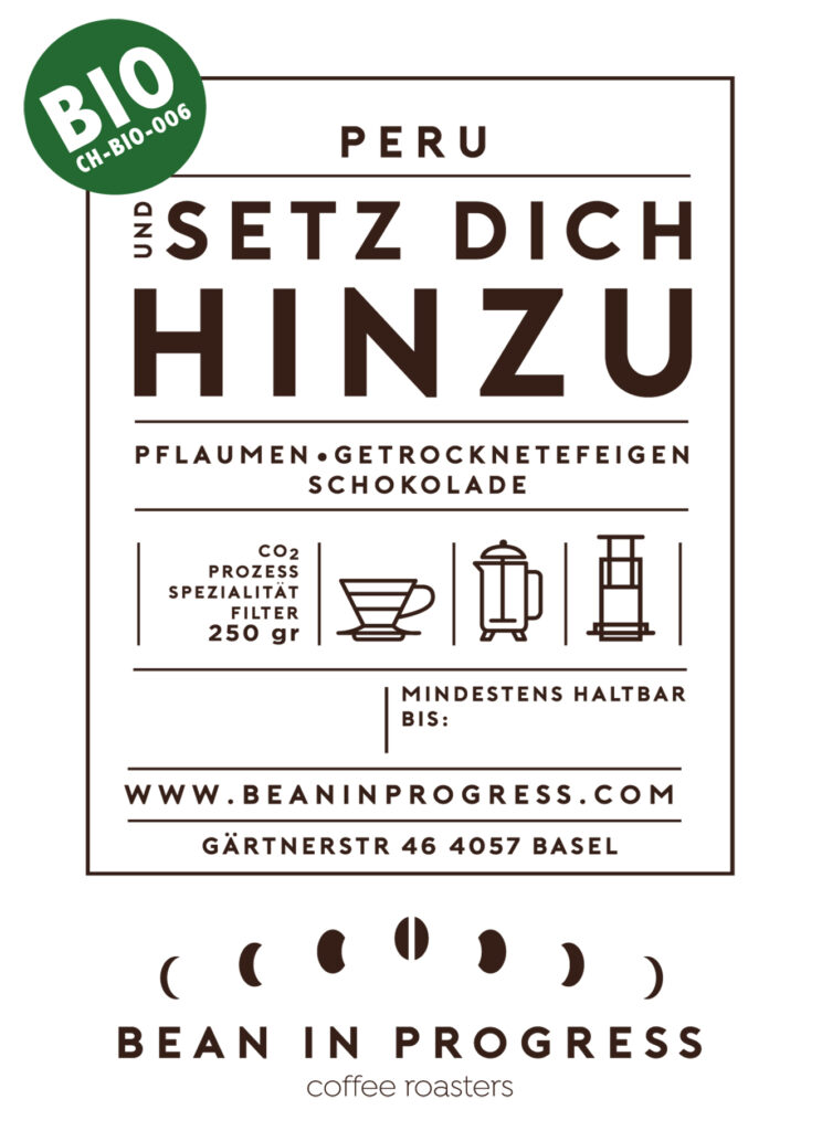 Und setz dich hinzu – Koffeinfrei – Peru