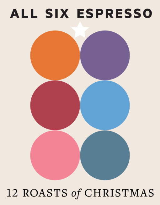 The 12 Roasts of Christmas – Espresso Roasts