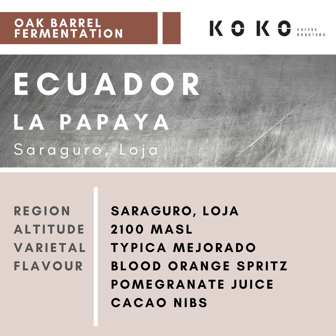 Ecuador La Papaya (Oak Barrel Fermentation)